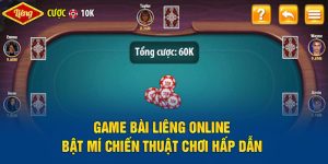 game bai lieng online bat mi chien thuat choi hap dan